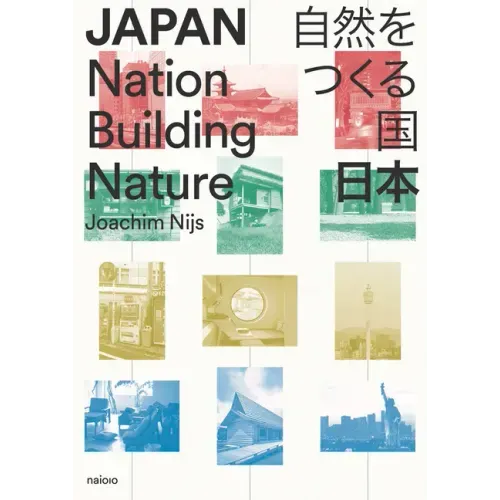 Japan: Nation Building Nature