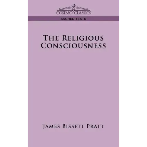 The Religious Consciousness