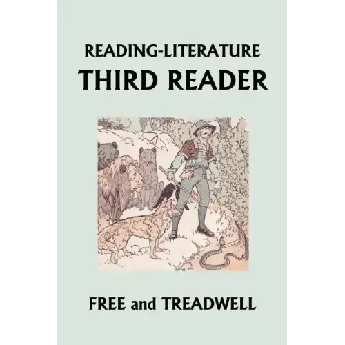 READING-LITERATURE Third Reader (Yesterday's Classics)
