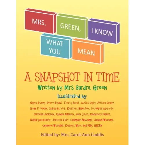 Mrs. Green, I Know What You Mean