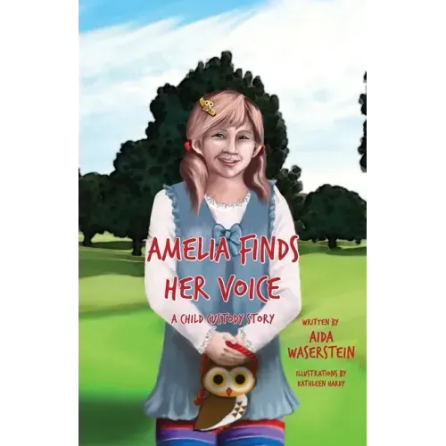 Amelia Finds Her Voice: A Child Custody Story