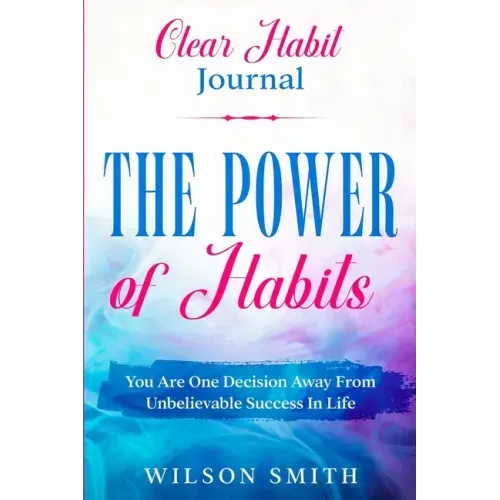 Clear Habits Journal - The Power of Habits