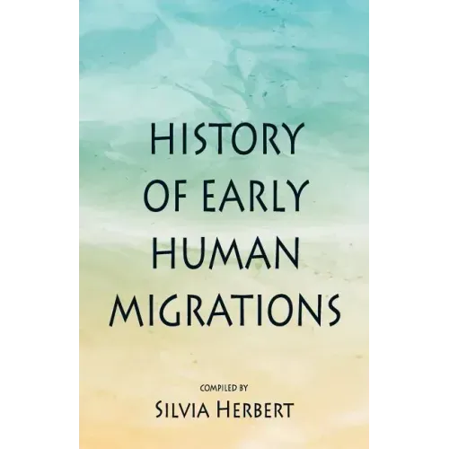 History of Early Human Migrations