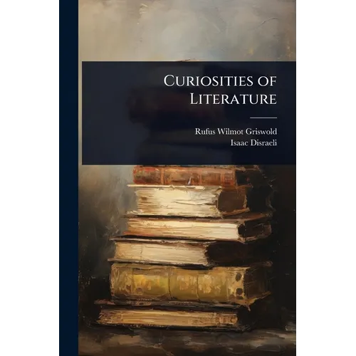 Curiosities of Literature