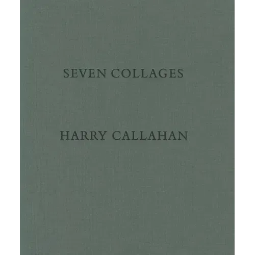 Harry Callahan: Seven Collages