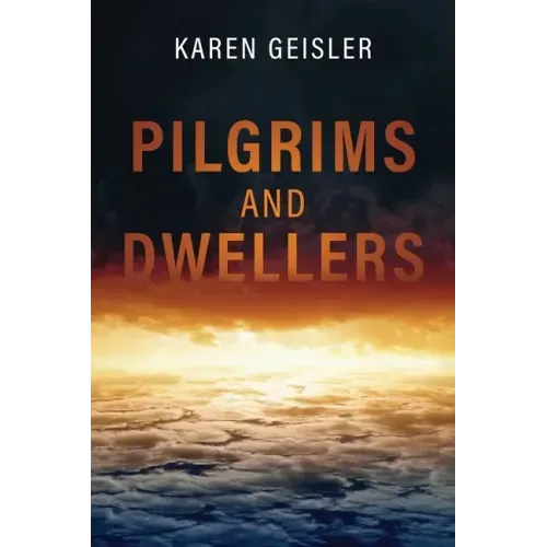 Pilgrims and Dwellers
