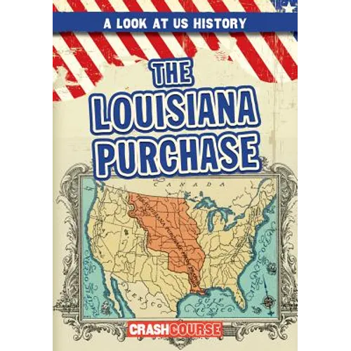 The Louisiana Purchase