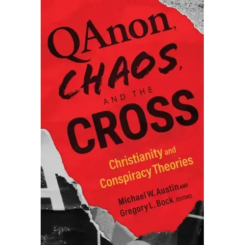 Qanon, Chaos, and the Cross: Christianity and Conspiracy Theories
