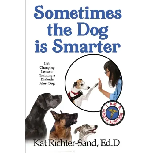 Sometimes The Dog Is Smarter