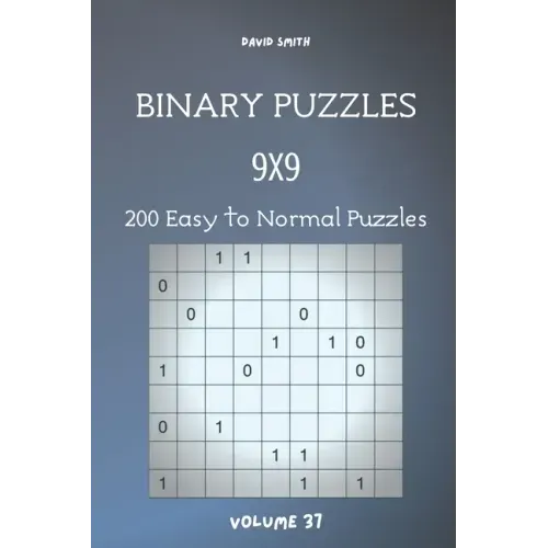 Binary Puzzles - 200 Easy to Normal Puzzles 9x9 vol.37