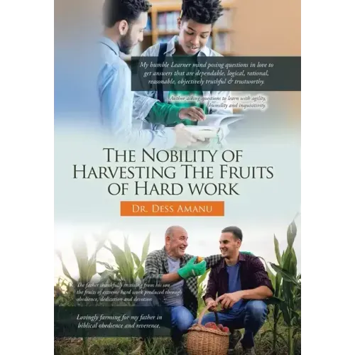 The Nobility of Harvesting the Fruits of Hard Work