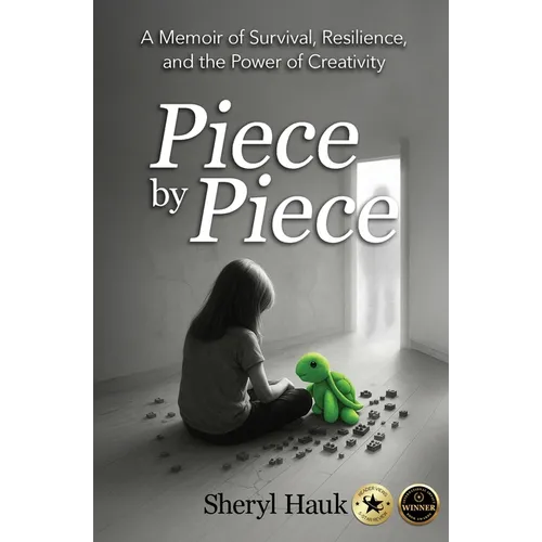 Piece by Piece: A Memoir of Survival, Resilience, and the Power of Creativity