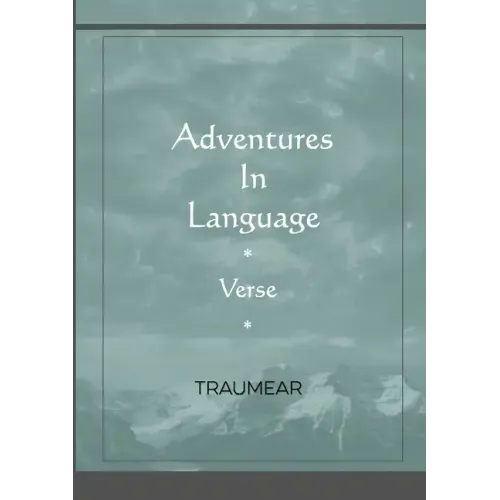 Adventures in Language