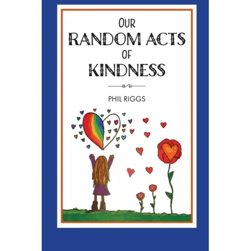 Our Random Acts of Kindness