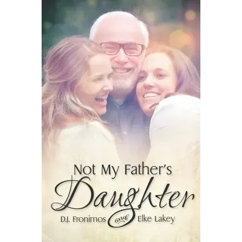 Not My Father's Daughter