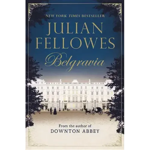 Julian Fellowes's Belgravia