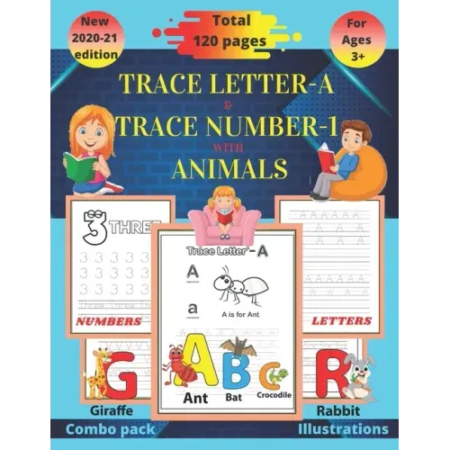 Trace letter-A & Trace number-1 with animals: Kindergarten handwriting workbook(alphabet activity book, letter tracing book, number tracing book)