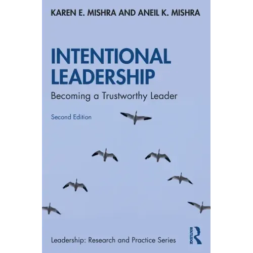 Intentional Leadership: Becoming a Trustworthy Leader