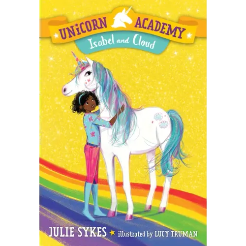 Unicorn Academy #4: Isabel and Cloud