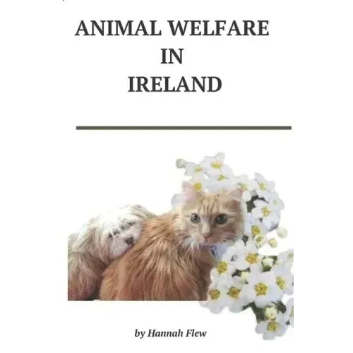 Animal Welfare in Ireland: Animal Care