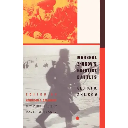 Marshal Zhukov's Greatest Battles