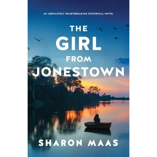 The Girl from Jonestown: An absolutely heartbreaking historical novel
