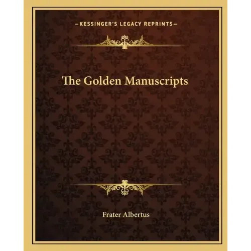 The Golden Manuscripts