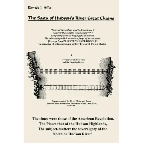 The Saga of Hudson's River Great Chains