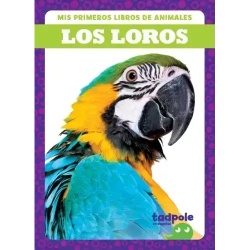 Los Loros (Parrots)