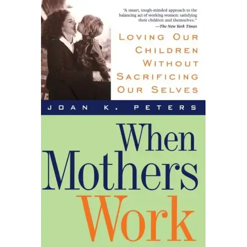 When Mothers Work PB