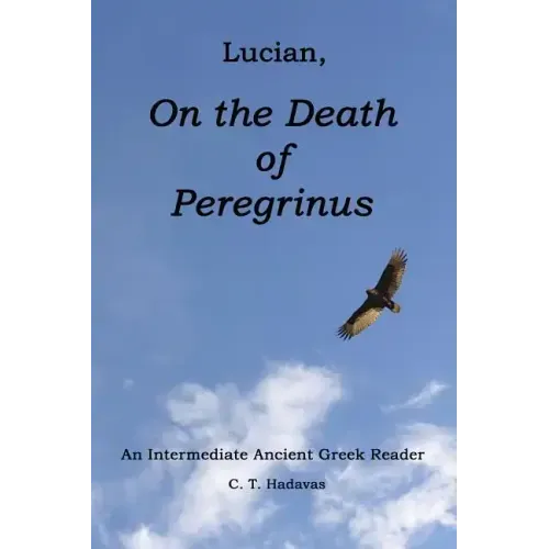 Lucian, On the Death of Peregrinus: An Intermediate Ancient Greek Reader
