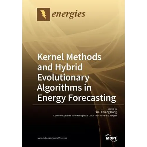 Kernel Methods and Hybrid Evolutionary Algorithms in Energy Forecasting