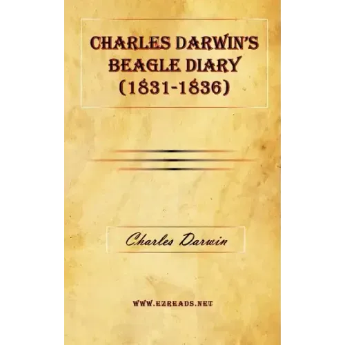Charles Darwin's Beagle Diary (1831-1836)