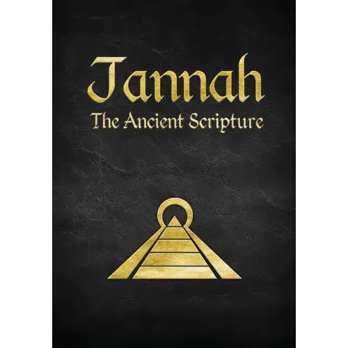 Jannah: The Ancient Scripture
