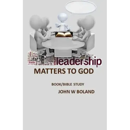 Leadership Matters to God