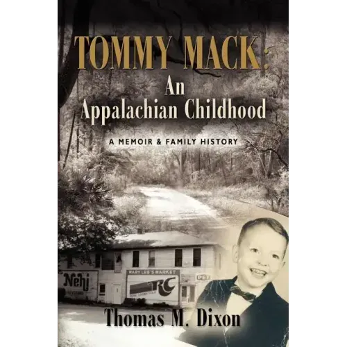 Tommy Mack: An Appalachian Childhood