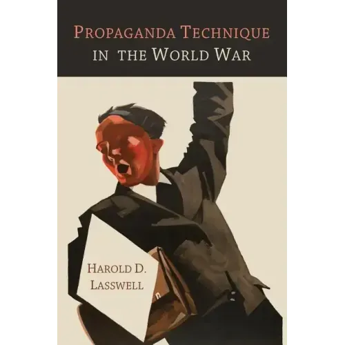 Propaganda Technique in the World War