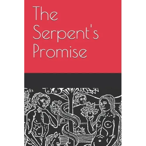The Serpent's Promise