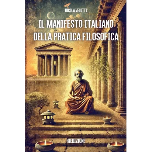 Il Manifesto Italiano della Pratica Filosofica Riedizione