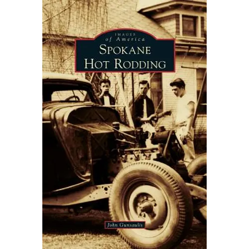 Spokane Hot Rodding