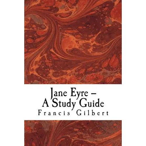 Jane Eyre -- A Study Guide