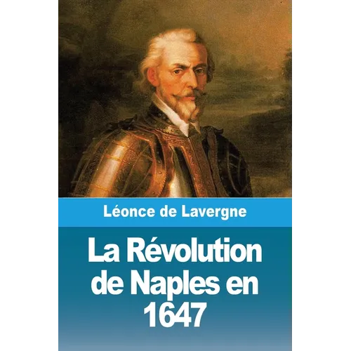 La Révolution de Naples en 1647