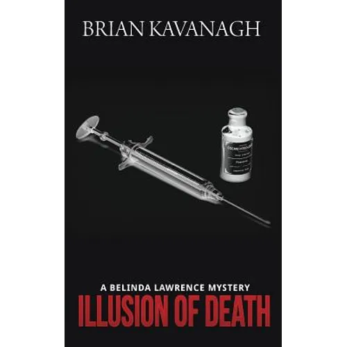 Illusion of Death (a Belinda Lawrence Mystery)