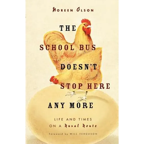 School Bus Doesn't Stop Here Anymore