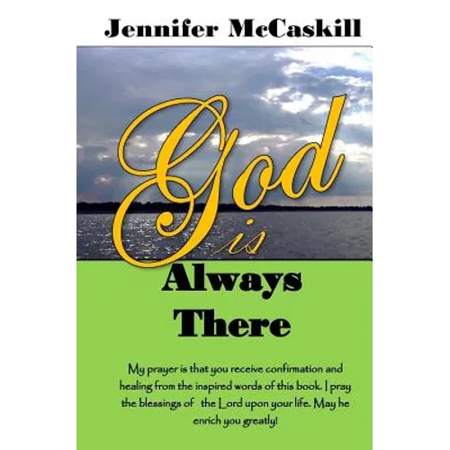 God Is Always There