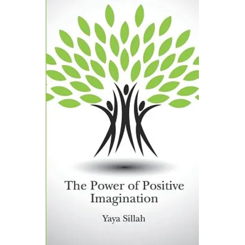 The Power of Positive Imagination