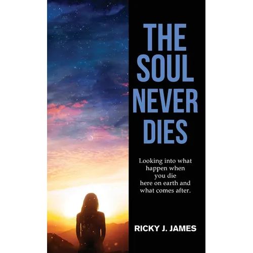 The Soul Never Dies