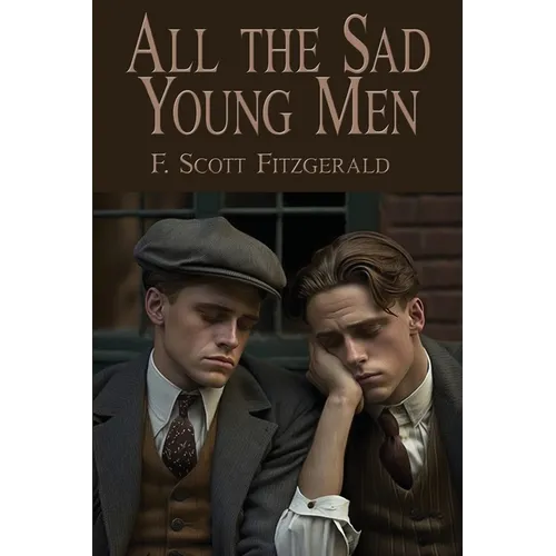 All the Sad Young Men