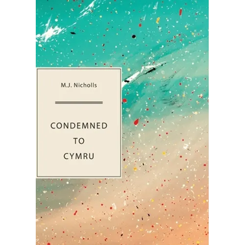 Condemned to Cymru