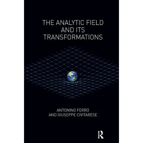 The Analytic Field and Its Transformations
